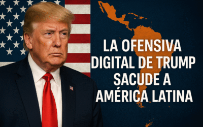 La ofensiva digital de Trump sacude a América Latina: entre oportunidades y riesgos