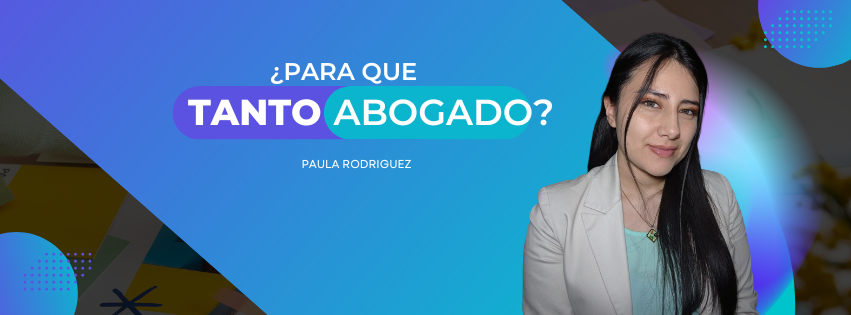 ¿Para qué tanto abogado?